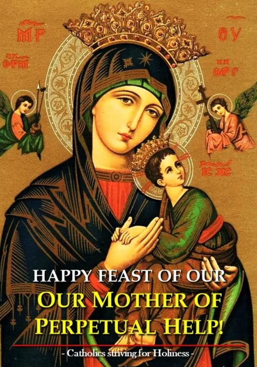 June 27: FEAST OF OUR MOTHER OF PERPETUAL HELP. 6