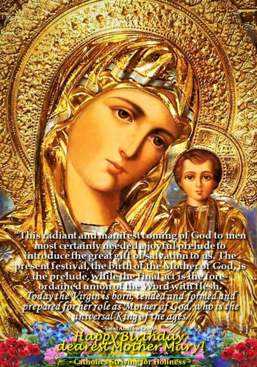SEPT. 8: HAPPY BIRTHDAY MOTHER MARY! ST. ANDREW CRETE'S SERMON ON THE NATIVITY OF THE BLESSED VIRGIN MARY. 2