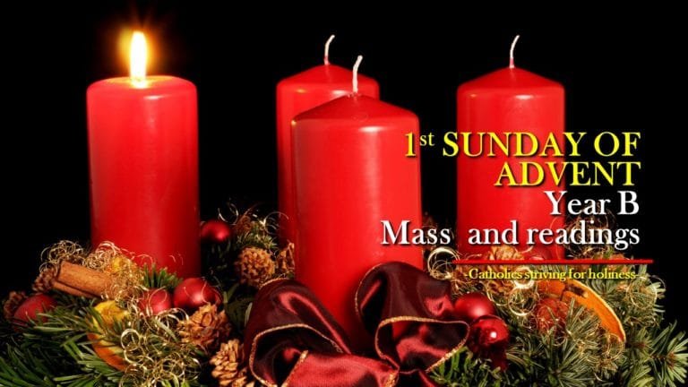 1st SUNDAY OF ADVENT YEAR B MASS PRAYERS AND READINGS. 3 1st sunday of advent