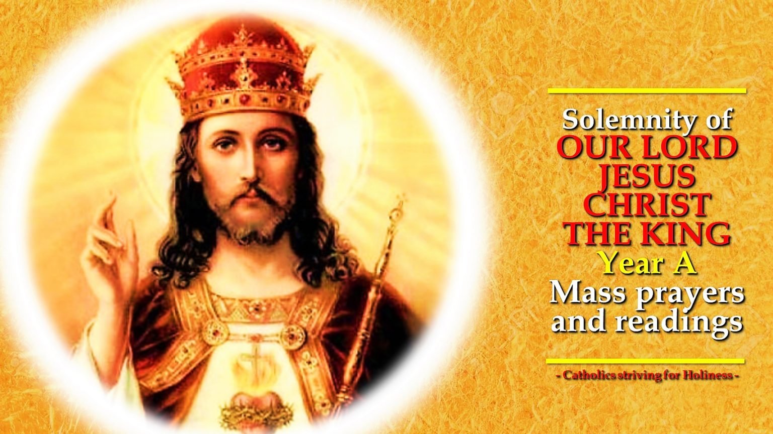 SOLEMNITY OF CHRIST THE KING YEAR A MASS PRAYERS AND READINGS ...
