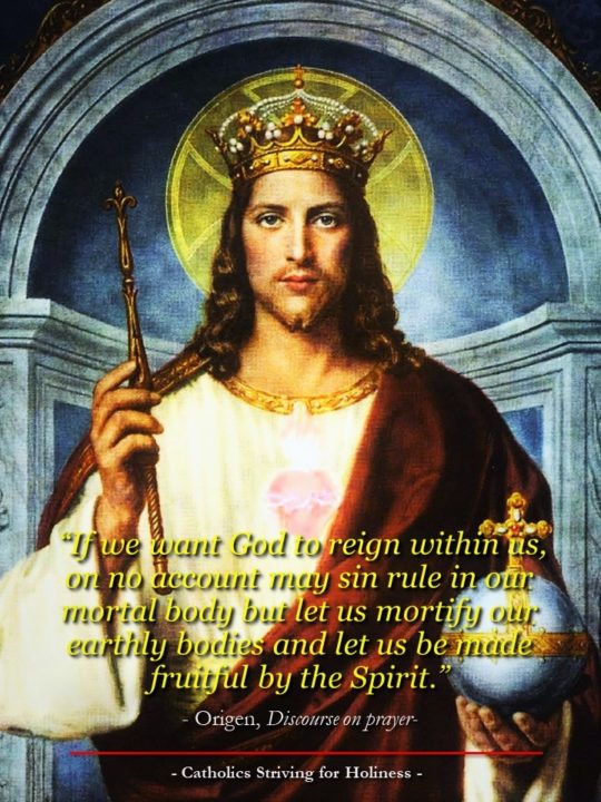 CHRIST THE KING: "THY KINGDOM COME" (Discourse of Origen). 2