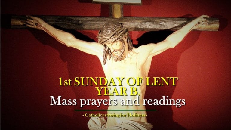 1ST SUNDAY OF LENT YEAR B MASS PRAYERS AND READINGS. 4 Lent-1st-b