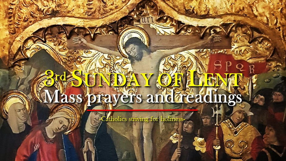 3rd sunday of lent year b mass prayers and readings