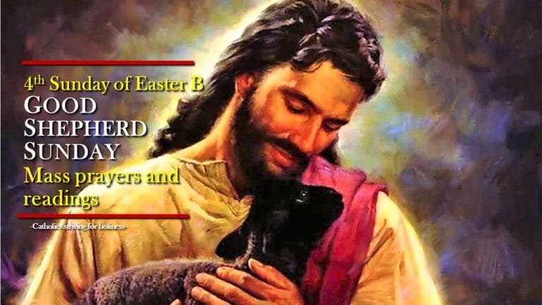 4TH SUNDAY OF EASTER B MASS PRAYERS AND READINGS. 6 4th sunday of easter b mass prayers and readings