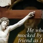 MOCKED FOR LIVING YOUR CATHOLIC FAITH? Read this. 4 catholic faith