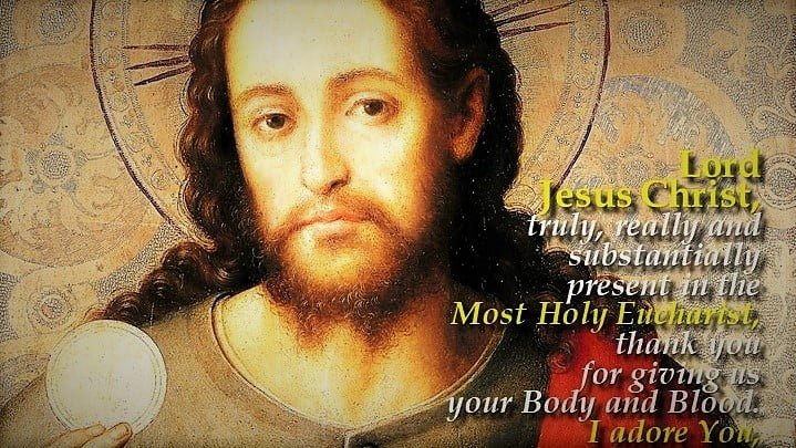 PRAYER TO JESUS IN THE MOST HOLY EUCHARIST
