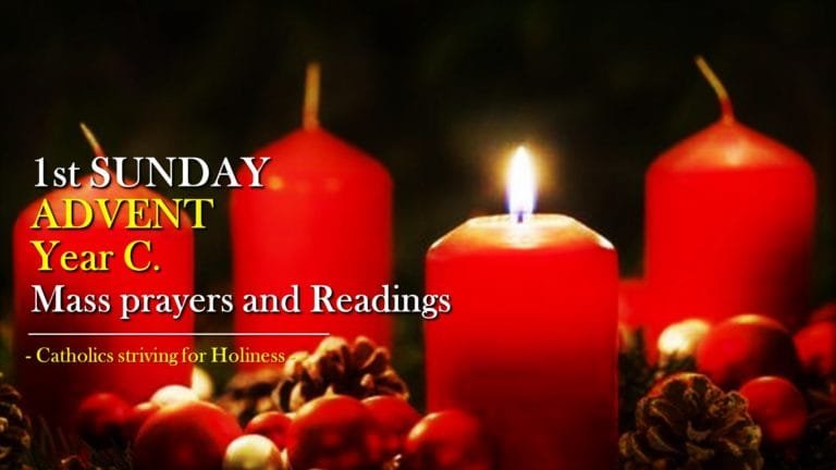 1st SUNDAY OF ADVENT YEAR C MASS PRAYERS AND READINGS. 6 1st Sunday of Advent Year C