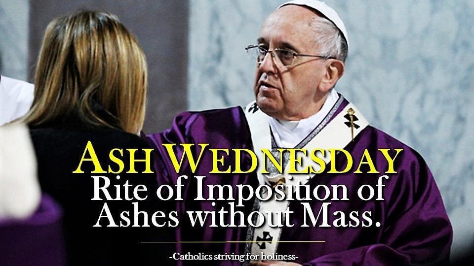 Ash Wednesday 2025 Archives Catholics Striving For Holiness