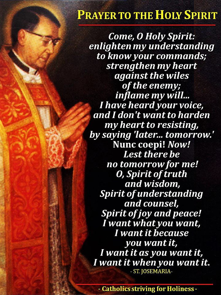 ST. JOSEMARIA'S BEAUTIFUL PRAYER TO GOD THE HOLY SPIRIT. 1